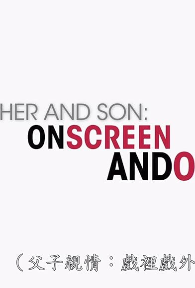 Primary photo for Father and Son: On Screen and Off Primary photo for Father and Son: On Screen and Off
