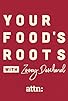 Primary photo for Your Food's Roots Primary photo for Your Food's Roots