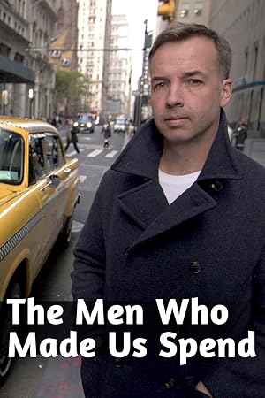 The Men Who Made Us Spend Poster