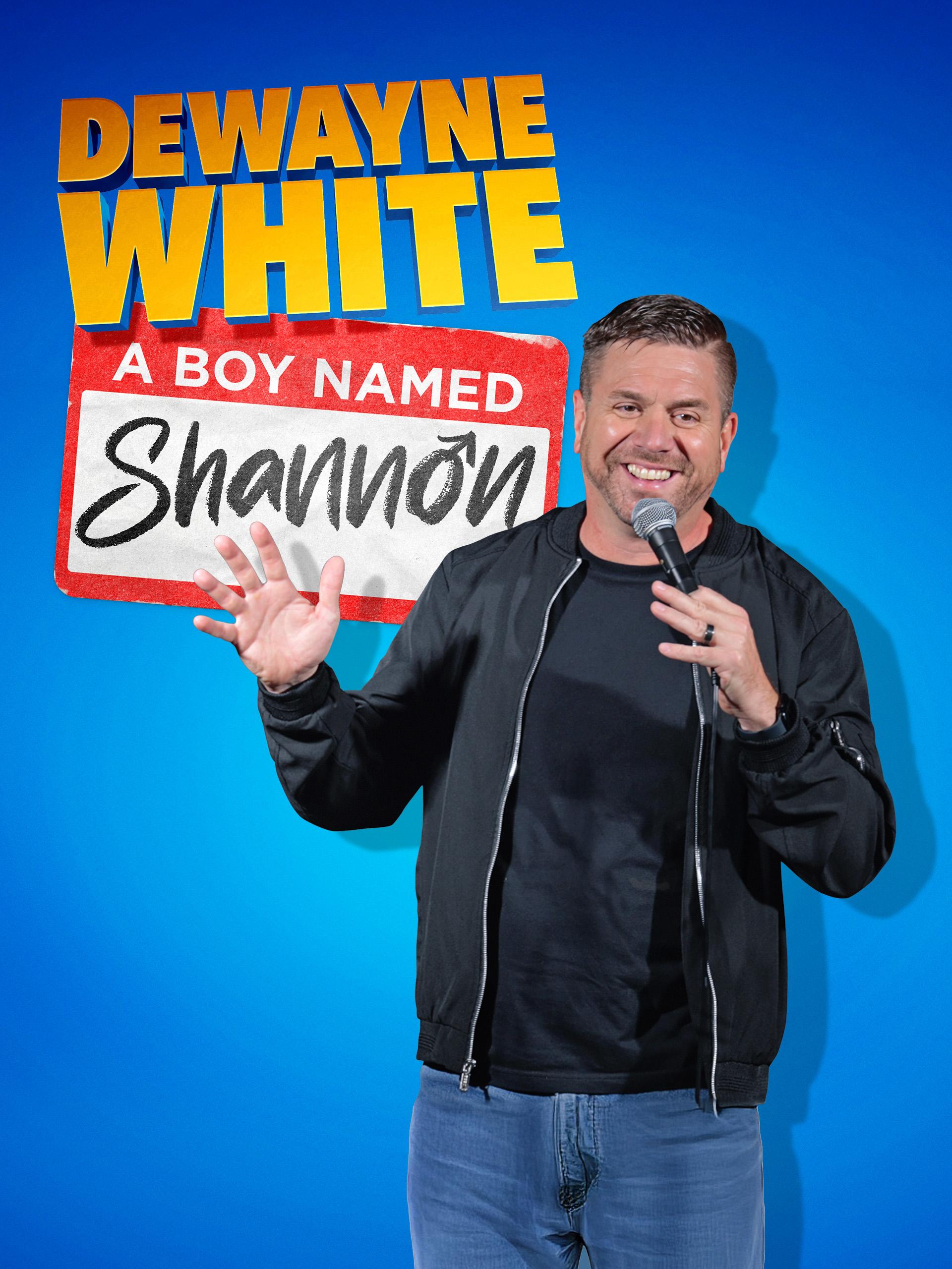 Poster of Dewayne White: A Boy Named Shannon