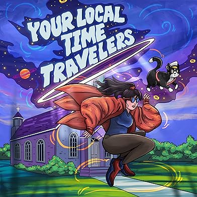 Primary photo for Your Local Time Travelers Primary photo for Your Local Time Travelers