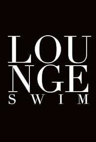 Primary photo for Lounge Swimwear Bikini Fashion Show Primary photo for Lounge Swimwear Bikini Fashion Show