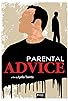 Primary photo for Parental Advice Primary photo for Parental Advice