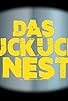 Primary photo for Das Kuckucksnest