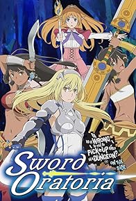 Primary photo for DanMachi: Is It Wrong to Try to Pick Up Girls in a Dungeon? On the Side - Sword Oratoria Primary photo for DanMachi: Is It Wrong to Try to Pick Up Girls in a Dungeon? On the Side - Sword Oratoria