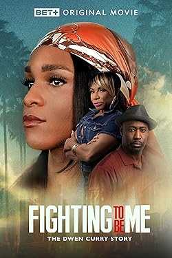 Poster of Fighting to Be Me: The Dwen Curry Story