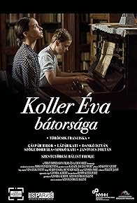Primary photo for Koller Éva bátorsága Primary photo for Koller Éva bátorsága