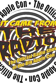 Primary photo for It Came from the Radio Primary photo for It Came from the Radio