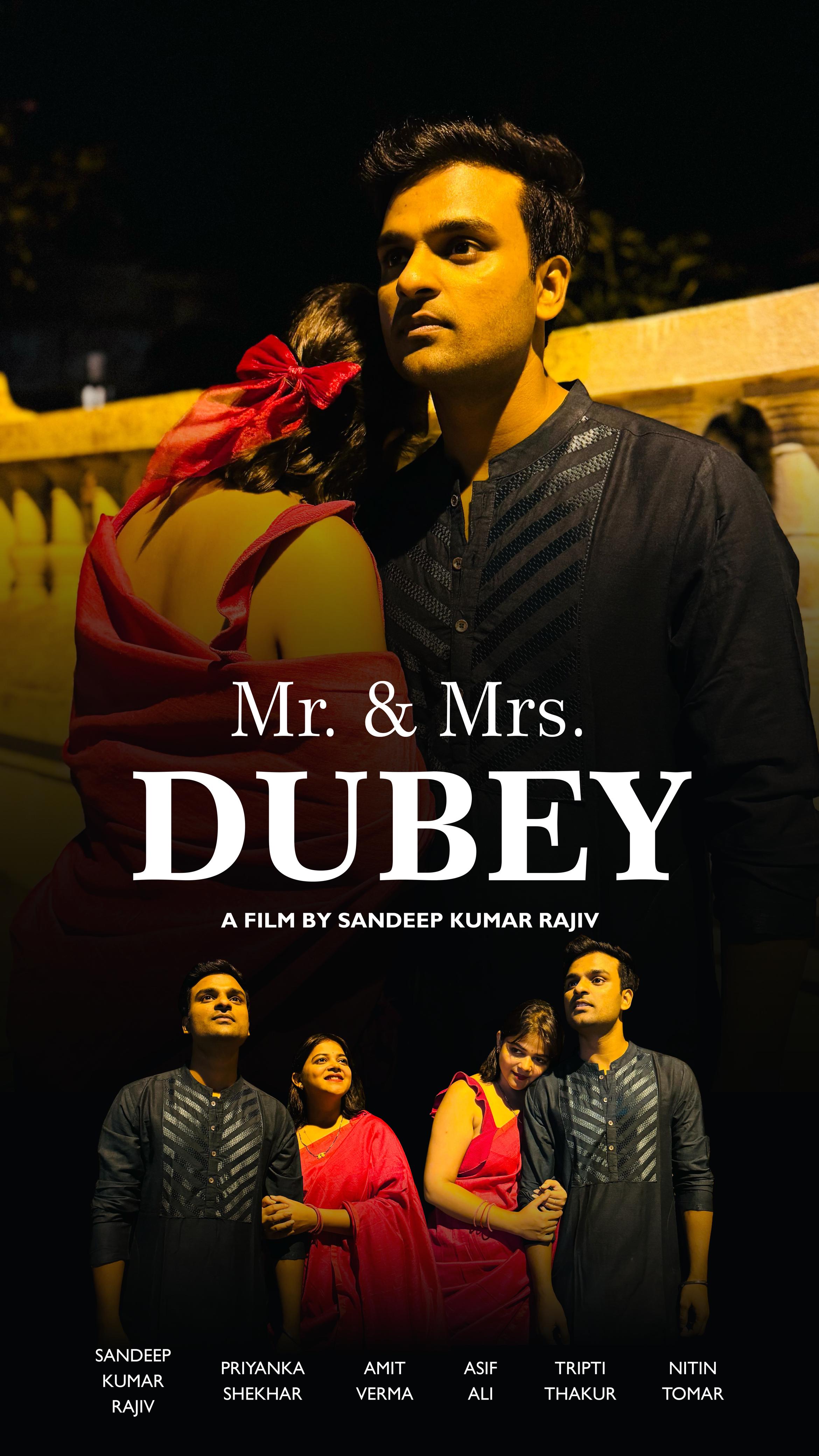 Mr. & Mrs Dubey
