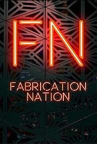 Primary photo for Fabrication Nation