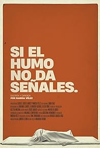 Primary photo for Si El Humo No Da Señales