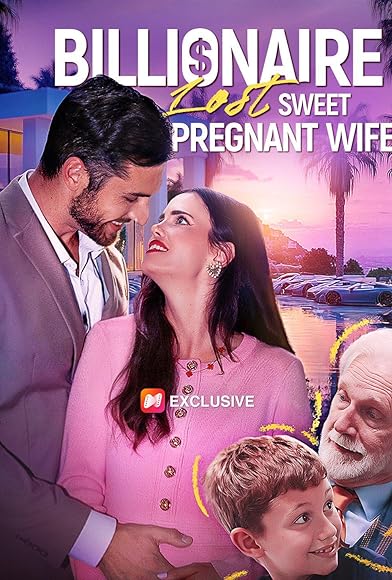 Primary photo for Billionaire Lost Sweet Pregnant Wife Primary photo for Billionaire Lost Sweet Pregnant Wife