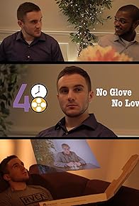 Primary photo for No Glove, No Love