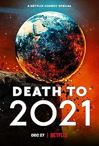 Primary photo for Death to 2021 Primary photo for Death to 2021