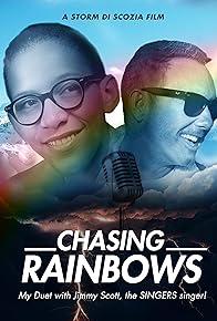 Primary photo for Chasing Rainbows: my duet with Jimmy Scott, the singer's singer. Primary photo for Chasing Rainbows: my duet with Jimmy Scott, the singer's singer.