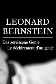 Primary photo for Leonard Bernstein - Das zerrissene Genie