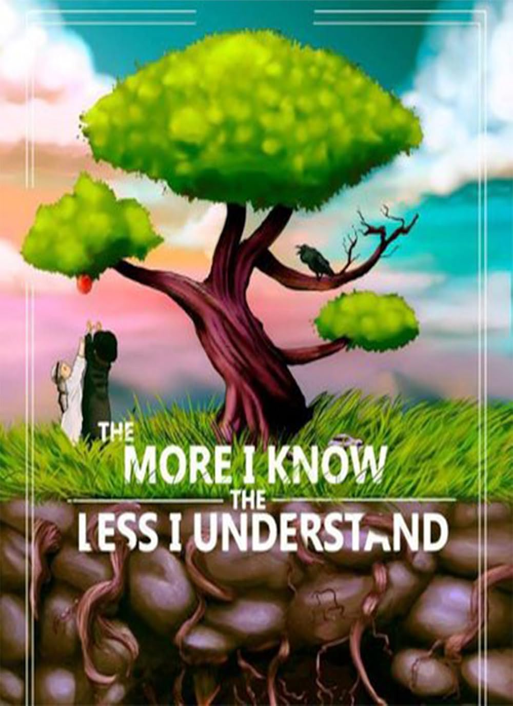 The More I Know the Less I Understand (2017) - IMDb