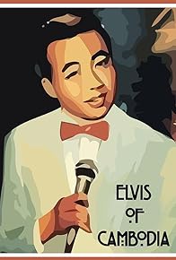 Primary photo for Elvis of Cambodia