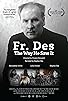 Primary photo for Fr Des - The Way He Saw It