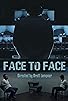 Primary photo for Face to Face Primary photo for Face to Face