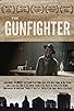 Primary photo for The Gunfighter Primary photo for The Gunfighter