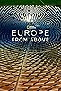 Primary photo for Europe from Above
