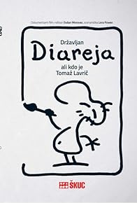Primary photo for Drzavljan Diareja ali Kdo je Tomaz Lavric Primary photo for Drzavljan Diareja ali Kdo je Tomaz Lavric