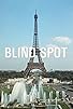 Primary photo for Blind Spot Primary photo for Blind Spot