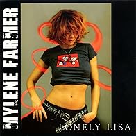Primary photo for Mylène Farmer: Lonely Lisa