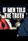 If Men Told the Truth's primary photo