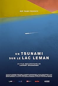 Primary photo for Un tsunami sur le lac Léman