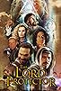 Primary photo for The Lord Protector Primary photo for The Lord Protector