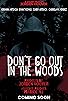 Primary photo for Don't Go Out in the Woods Primary photo for Don't Go Out in the Woods