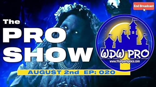 The Pro Show with WDW Pro (2023)
