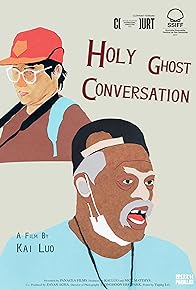 Primary photo for Holy Ghost Conversation