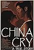 Primary photo for China Cry: A True Story Primary photo for China Cry: A True Story