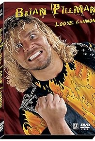 Primary photo for Brian Pillman: Loose Cannon Primary photo for Brian Pillman: Loose Cannon