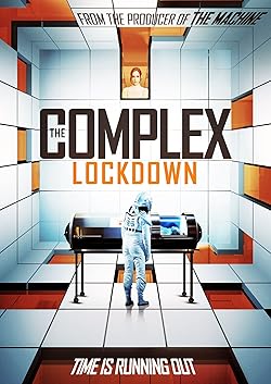 Poster of The Complex: Lockdown