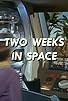 Primary photo for Two Weeks in Space