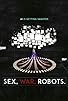 Primary photo for Sex, War, Robots Primary photo for Sex, War, Robots