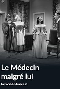 Primary photo for Le médecin malgré lui