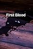 Primary photo for First Blood Primary photo for First Blood