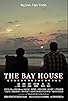 Primary photo for The Bay House Primary photo for The Bay House