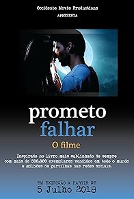 Primary photo for Prometo Falhar o filme