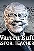 Primary photo for Warren Buffett: Investor. Teacher. Icon. Primary photo for Warren Buffett: Investor. Teacher. Icon.