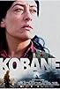 Primary photo for Kobane Primary photo for Kobane