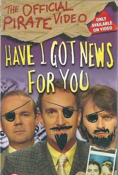 Primary photo for Have I Got News for You: The Official Pirate Video Primary photo for Have I Got News for You: The Official Pirate Video