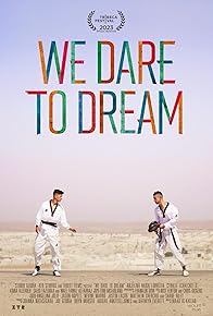 Primary photo for We Dare to Dream Primary photo for We Dare to Dream