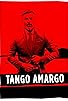 Primary photo for Tango Amargo