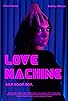 Primary photo for Love Machine
